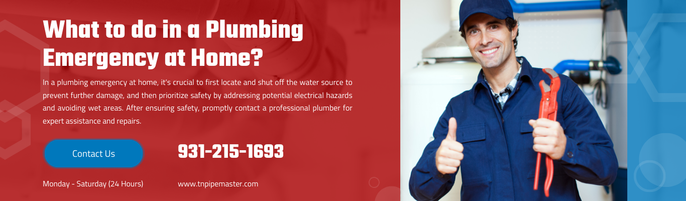 What to do in a Plumbing Emergency